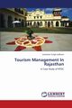 Tourism Management in Rajasthan, Jodhana Lokeshver Singh