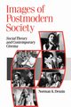 Images of Postmodern Society, Denzin Norman K.