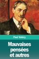 Mauvaises penses et autres, Valry Paul