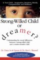 Strong-Willed Child or Dreamer?, Spears Dana