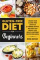 Gluten-Free Diet for Beginners, Novac Kira
