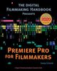 Premiere Pro for Filmmakers, Schenk Sonja