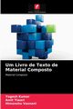 Um Livro de Texto de Material Composto, Kumar Yogesh