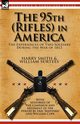 The 95th (Rifles) in America, Smith Harry