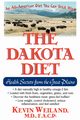 The Dakota Diet, Weiland Kevin