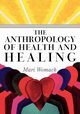 The Anthropology of Health and Healing, Womack Mari