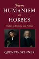 From Humanism to Hobbes, Skinner Quentin