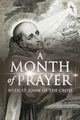 A Month of Prayer with St. John of the Cross, North Wyatt
