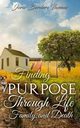 Finding Purpose Through Life, Family, and Death, Thomas Jorie Borders
