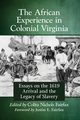 African Experience in Colonial Virginia, Fairfax Colita N