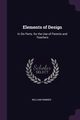 Elements of Design, Rimmer William