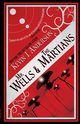 Mr. Wells & the Martians, Anderson Kevin J.