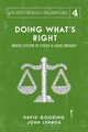 Doing What's Right, Gooding David W.