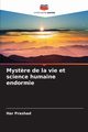 Myst?re de la vie et science humaine endormie, PRASHAD HAR