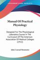 Manual Of Practical Physiology, Hemmeter John Conrad