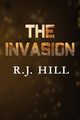 The Invasion, Hill R.J.