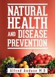 Natural Health and Disease Prevention, Anduze Alfred