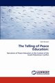 The Telling of Peace Education, Minachi Sedi