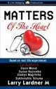 MATTERS Of The Heart, Wood Deon