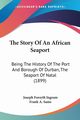 The Story Of An African Seaport, Ingram Joseph Forsyth