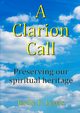 A Clarion Call Preserving our spiritual heritage, Lewis Joelle F.