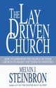 The Lay-Driven Church, Steinbron Melvin J.