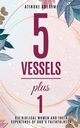 5 Vessels Plus 1, Aderemi Atinuke