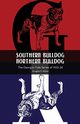 Southern Bulldog, Northern Bulldog, Malan Douglas S.