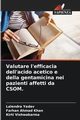 Valutare l'efficacia dell'acido acetico e della gentamicina nei pazienti affetti da CSOM., Yadav Lalendra