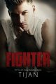 Fighter, Tijan