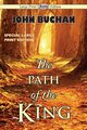 The Path of the King, Buchan John