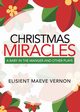 Christmas Miracles, Vernon Elisient Maeve