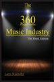 The 360 Music Industry, Wacholtz Larry Edward