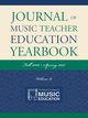 Journal of Music Teacher Education Yearbook, The National Association for Music Educa