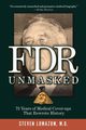 FDR Unmasked, Lomazow Steven