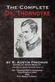The Complete Dr. Thorndyke - Volume III, Freeman R. Austin
