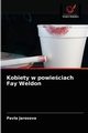 Kobiety w powieciach Fay Weldon, Jarosova Pavla