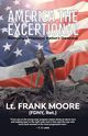 America The Exceptional, Moore Frank