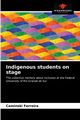 Indigenous students on stage, Ferreira Caminski