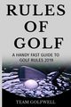 Fast Guide to the Rules of Golf, Golfwell Team