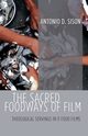The Sacred Foodways of Film, Sison Antonio D.