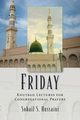 Friday, Hussaini Sohail S.