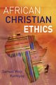 African Christian Ethics, Kunhiyop Samuel Waje