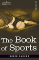 The Book of Sports, Carver Robin
