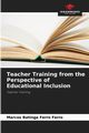 Teacher Training from the Perspective of Educational Inclusion, Ferro Marcos Batinga Ferro