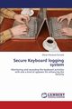 Secure Keyboard logging system, Khorasani Esmaeili Ehsan