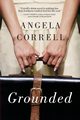 Grounded, Correll Angela