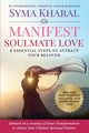 Manifest Soulmate Love, Kharal Syma