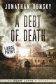 A Debt of Death, Dunsky Jonathan