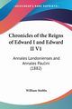 Chronicles of the Reigns of Edward I and Edward II V1, Stubbs William